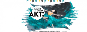 AKT - Malmö Opera